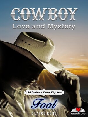 cover image of Cowboy Love and Mystery     Book 18--Fool